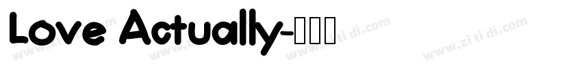 Love Actually字体转换